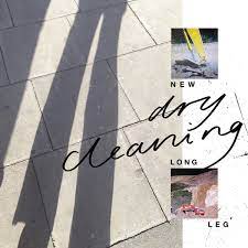 DRY CLEANING - New Long Leg LP - Cliquez sur l'image pour la fermer